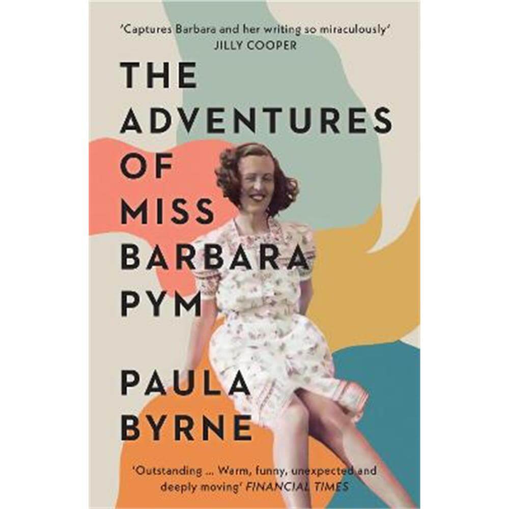 The Adventures of Miss Barbara Pym (Paperback) - Paula Byrne